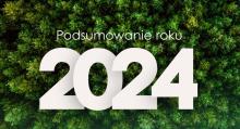 Lasy Państwowe: To był rok ochrony przyrody, adaptacji lasów do zmian klimatu i trudnego dialogu społecznego